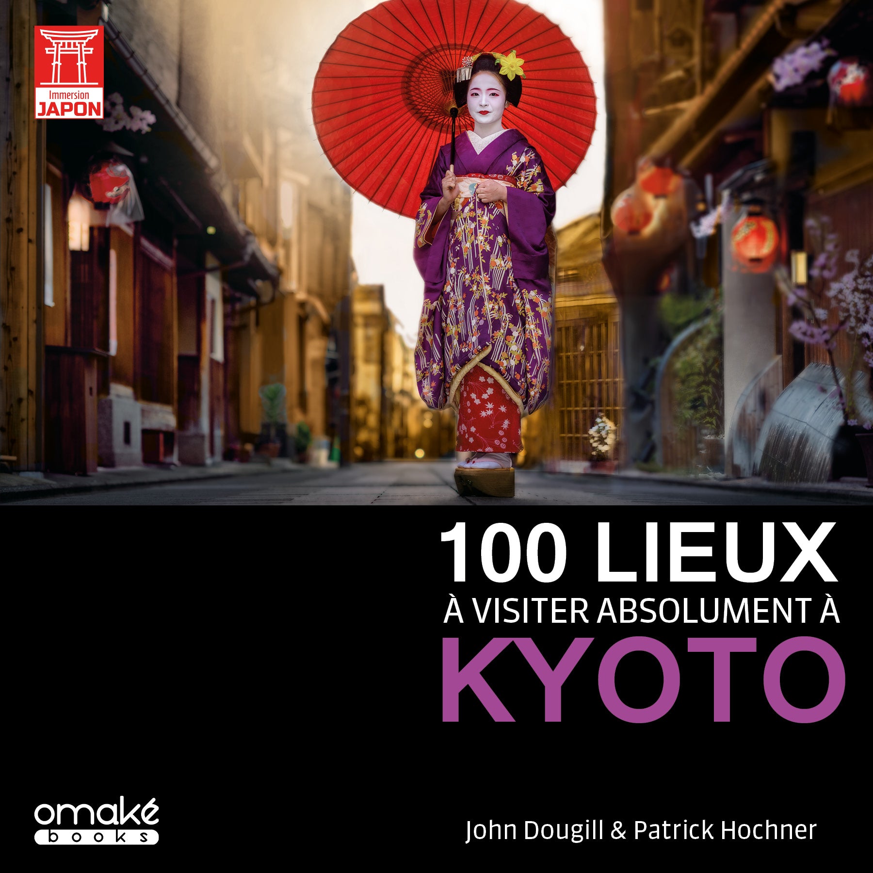 100 lieux à visiter absolument à Kyoto