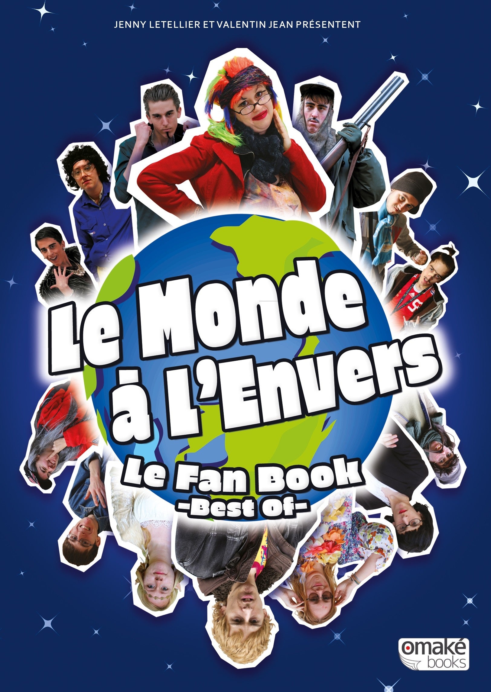 LE MONDE À L’ENVERS, Fan Book