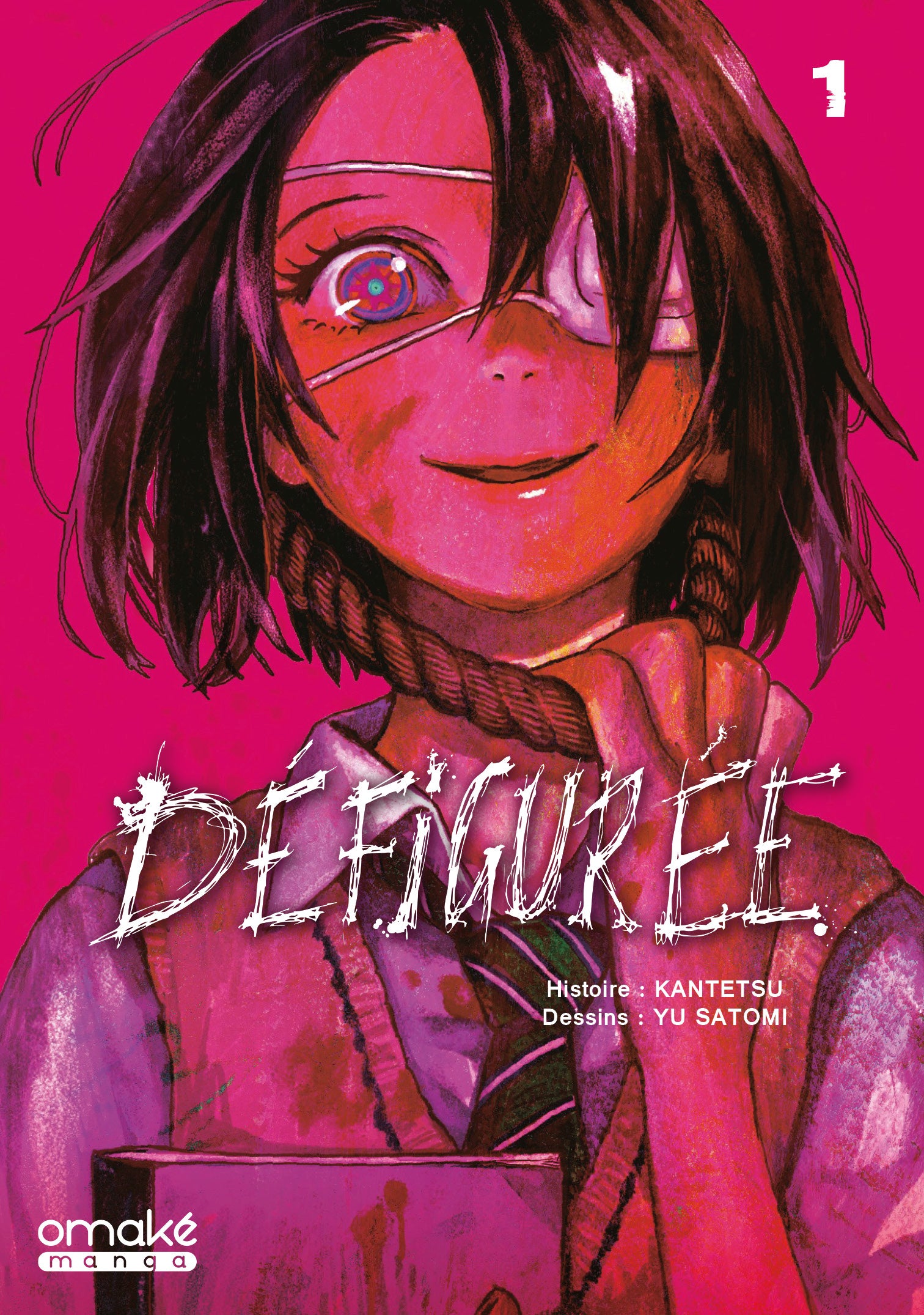 Défigurée (tome 1)