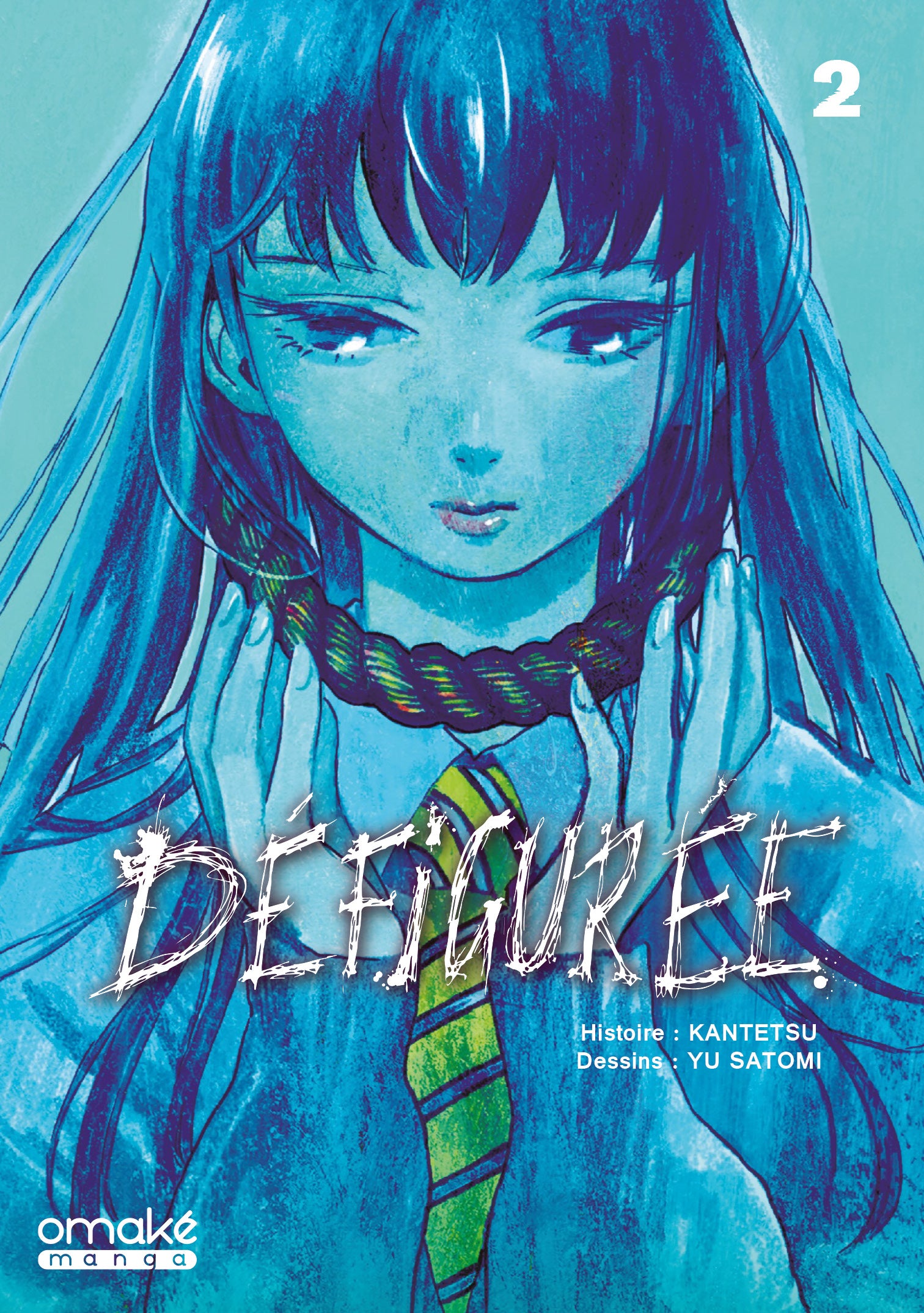 Défigurée (tome 2)