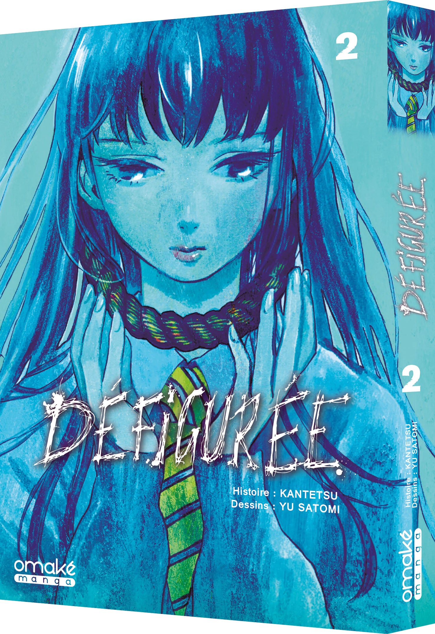 Défigurée (tome 2)