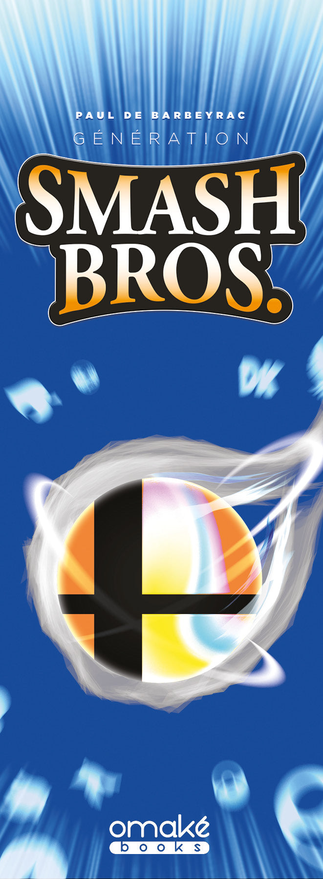 Génération Smash Bros (Édition Collector)