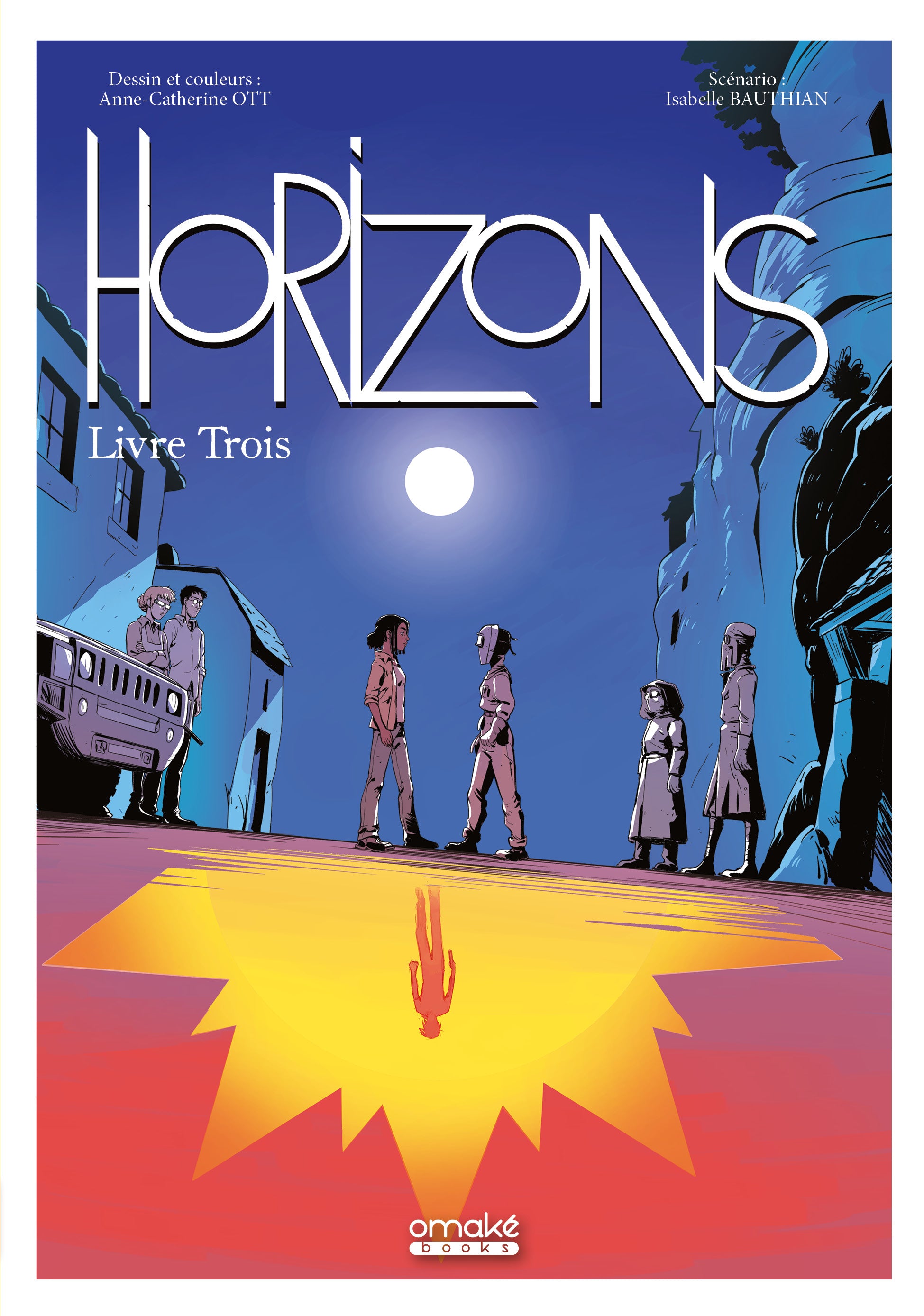 Horizons - Livre Trois
