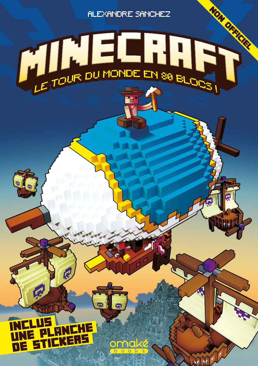 Minecraft : Le Tour du Monde en 80 Blocs