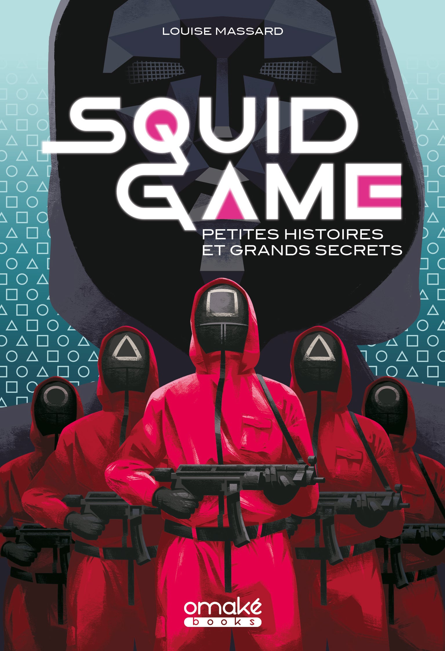 Squid Game - Petites histoires et grands secrets