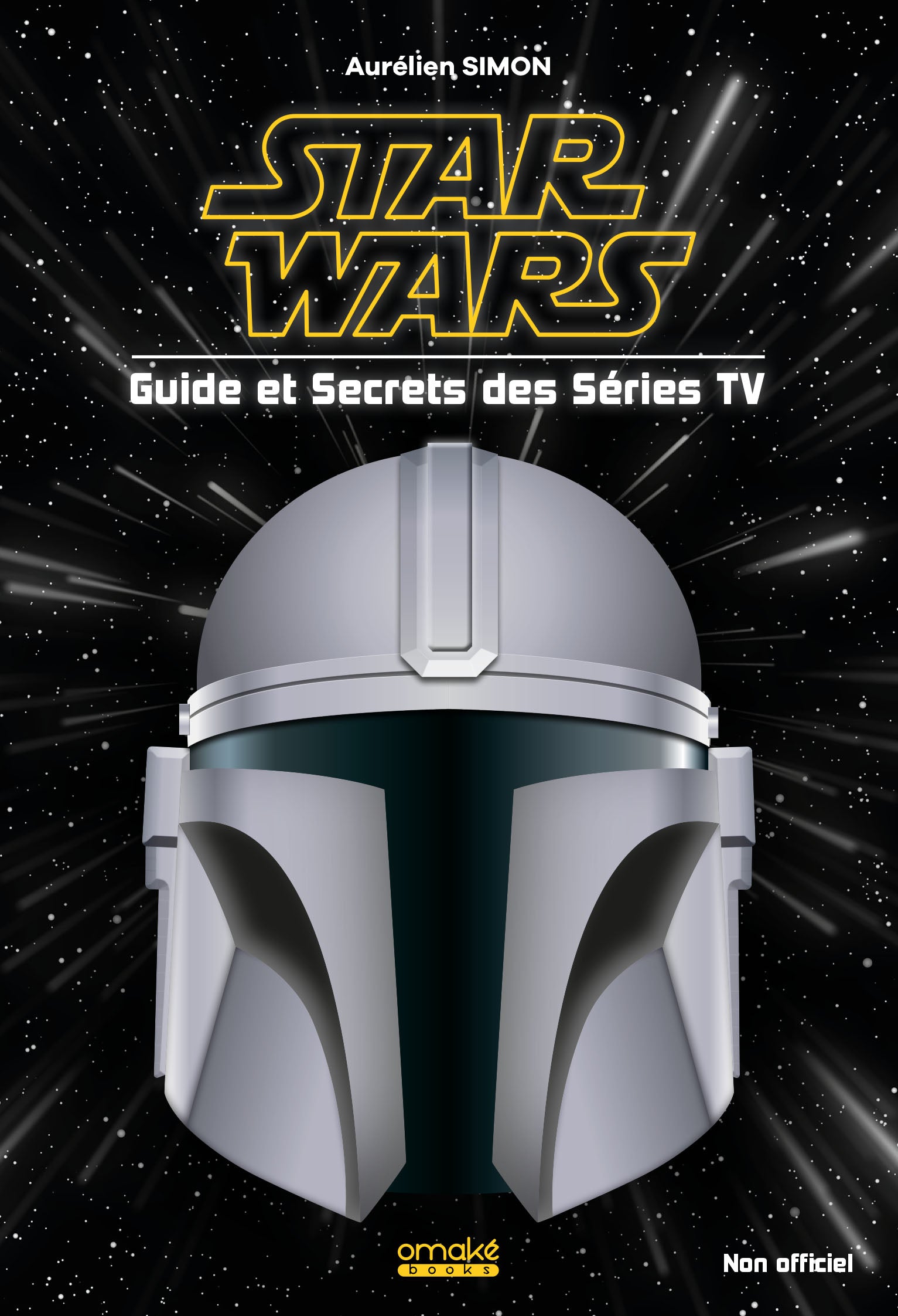 Star Wars - Guide et secrets des séries TV
