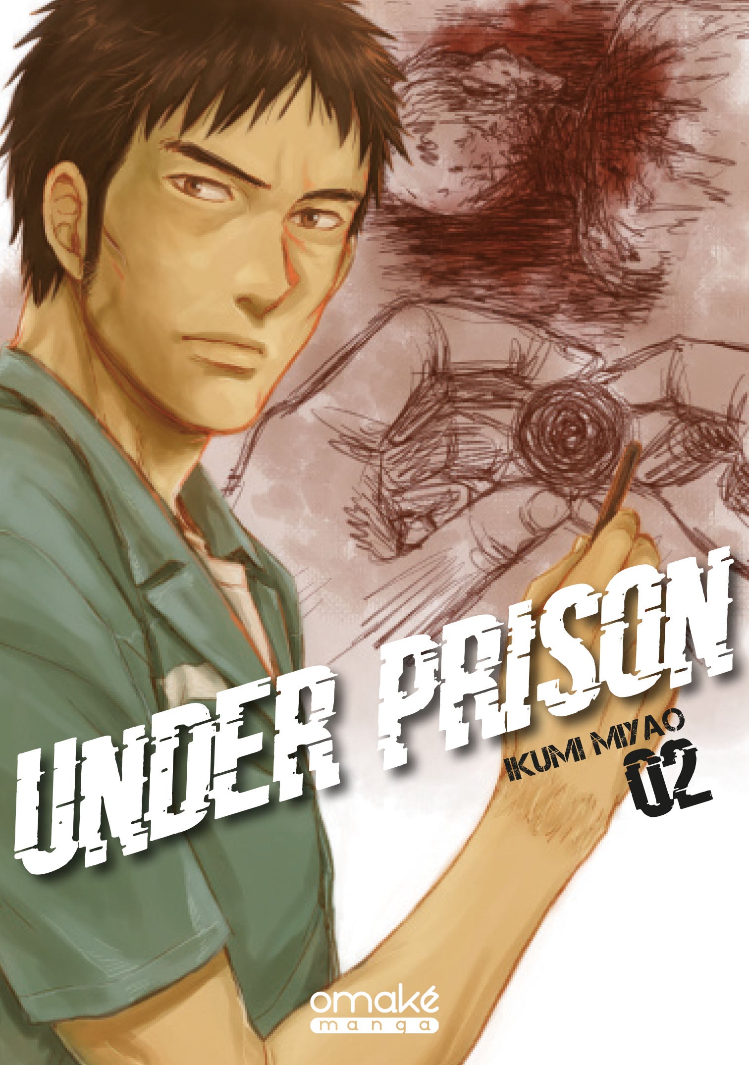 Under Prison (tome 2)