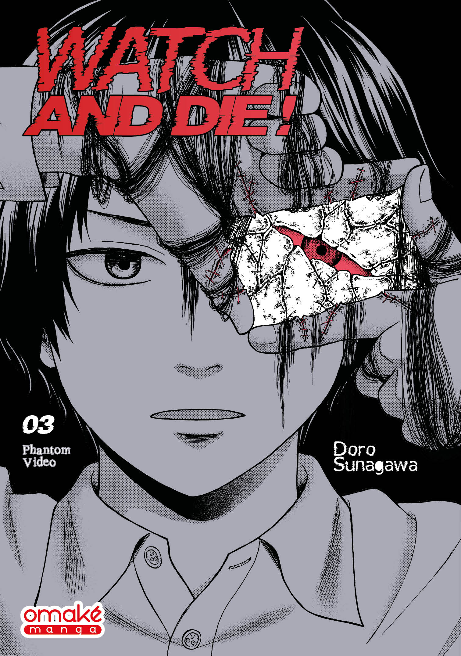 Watch and Die ! (tome 3)