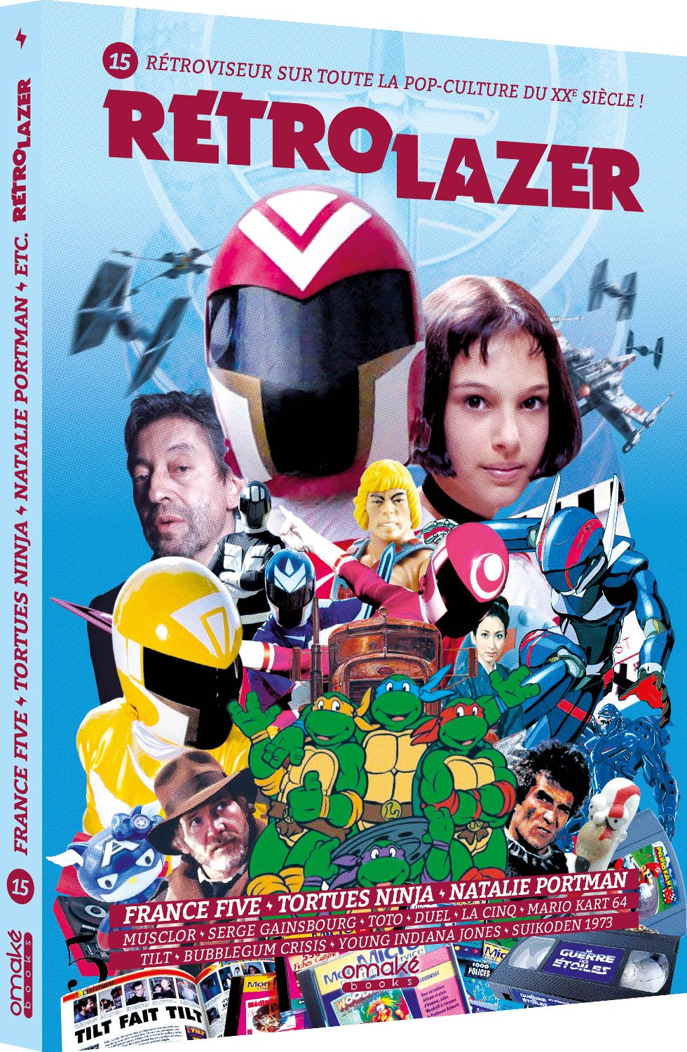 Rétro Lazer 15 - Tortues Ninja, Natalie Portman, Mario Kart 64