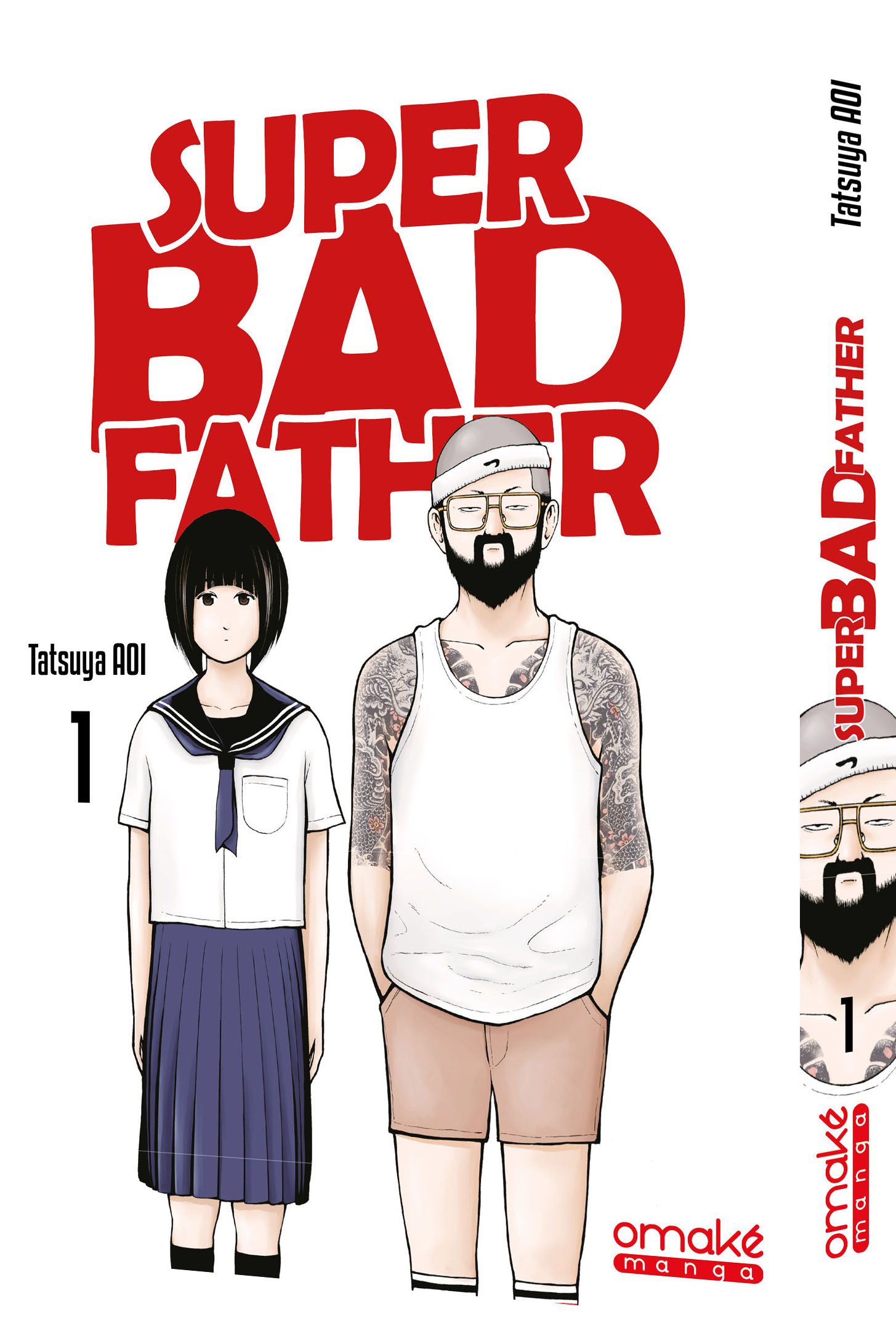 Super Bad Father (tome 1)