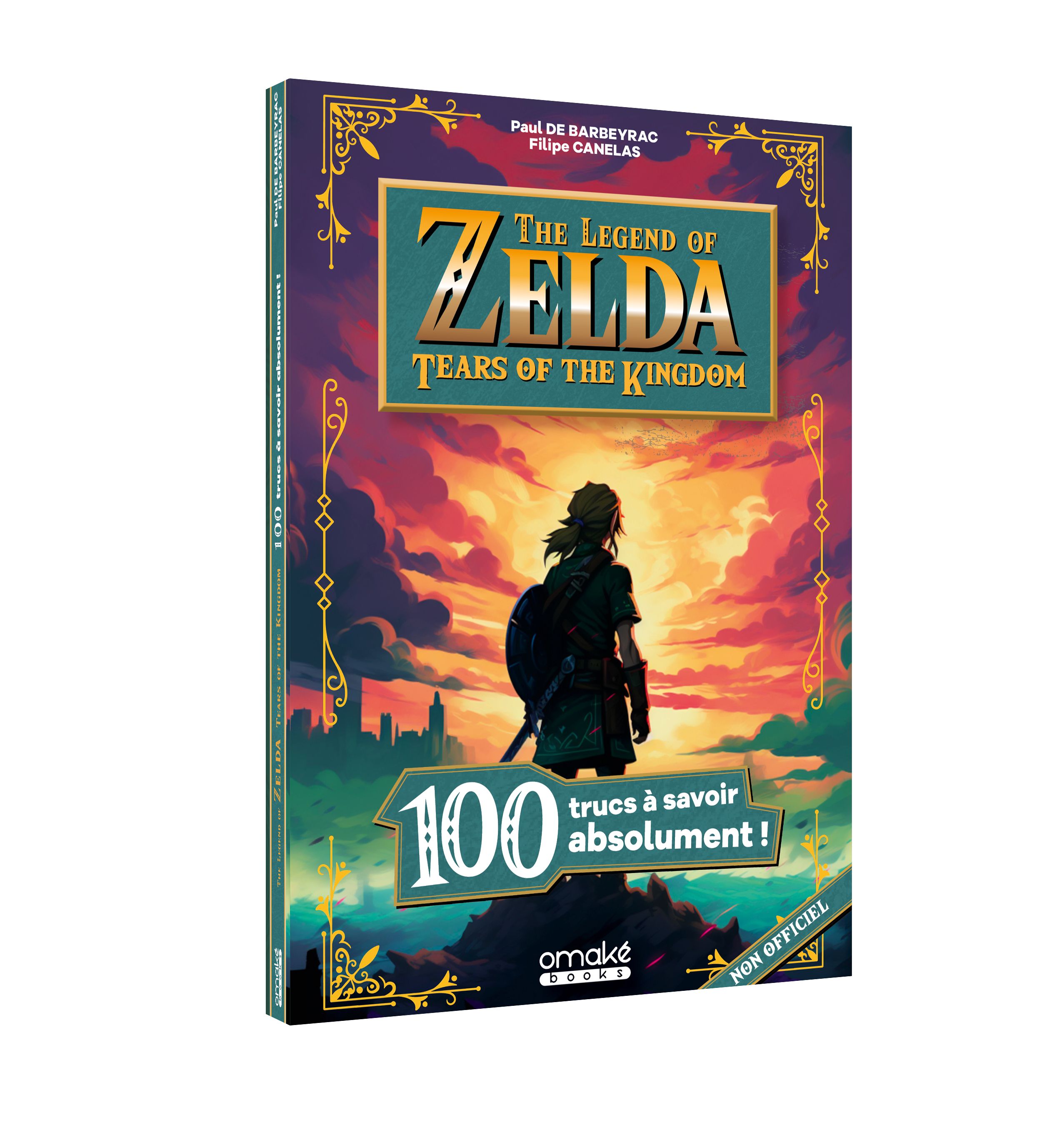 The Legend of Zelda : Tears of the Kingdom - 100 Trucs à savoir absolument !