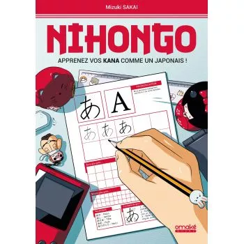 Nihongo Apprenez vos KANA comme un Japonais