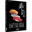 La Petite bible du sushi