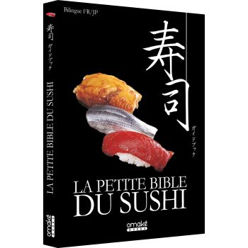 La Petite bible du Sushi