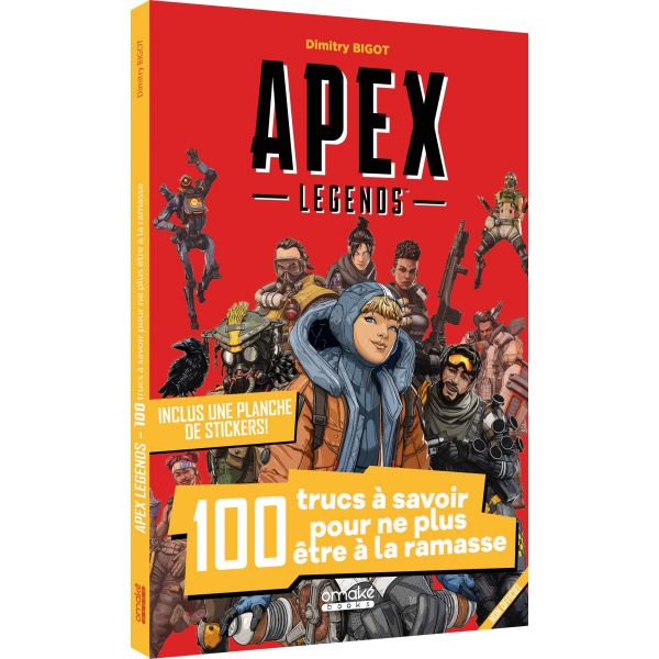 Apex Legends : 100 trucs à savoir pour ne plus être à la ramasse