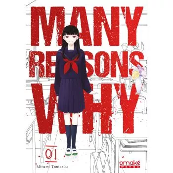 Many Reasons Why (tome 1) - © 2018 Toutarou Minami/SQUARE ENIX CO., LTD.