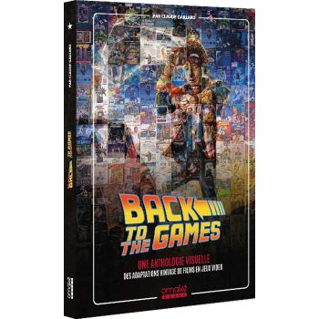 Gaming goes to Hollywood (Collector) - livre bonus Back to the Games