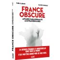 France obscure - Affaires paranormales & extraordinaires