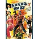 Nanar Wars - Le pire contre-attaque ! (Édition Standard)