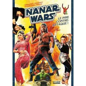 Nanar Wars - Le pire contre-attaque ! (Édition Standard)