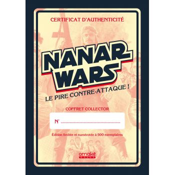 Nanar Wars - Le pire contre-attaque ! (Édition Collector) - certificat d'authenticité numéroté