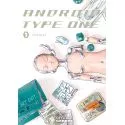 ANDROID TYPE ONE (tome 3) - ANDROID TYPE ONE © YASHIMA 2017 (Futabasha Publishers Ltd.).