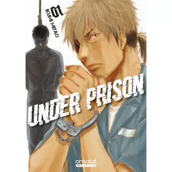 Under Prison T1 - UNDER PRISON © IKUMI MIYAO 2020 / NIHONBUNGEISHA Co., Ltd., Tokyo