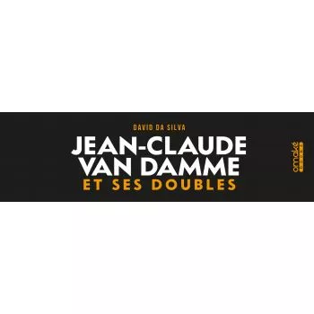 Jean-Claude Van Damme et ses doubles (Collector) - marque-page verso
