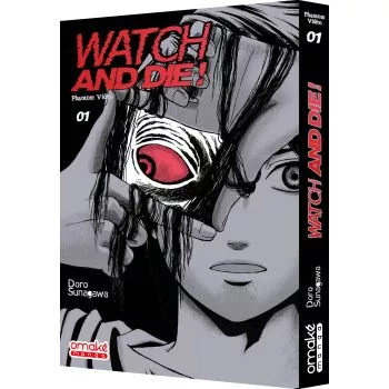 Watch and Die ! (tome 1)