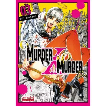 Murder x Murder (tome 3) - © Yuji Takezoe 2023 / NIHONBUNGEISHA Co.,Ltd.