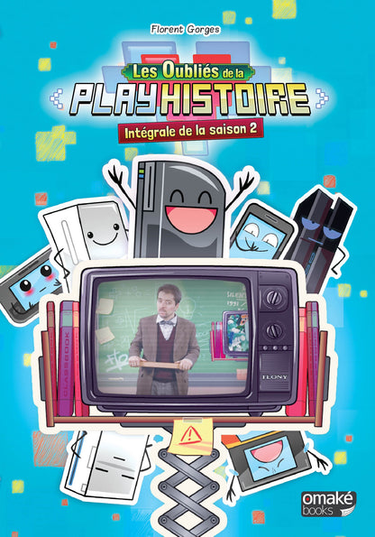 Les Oubliés de la Playhistoire (Saison 2)