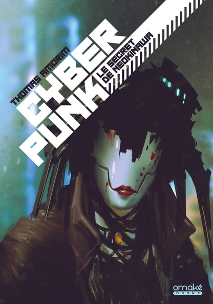 Cyberpunk - Le Secret de Neokinawa
