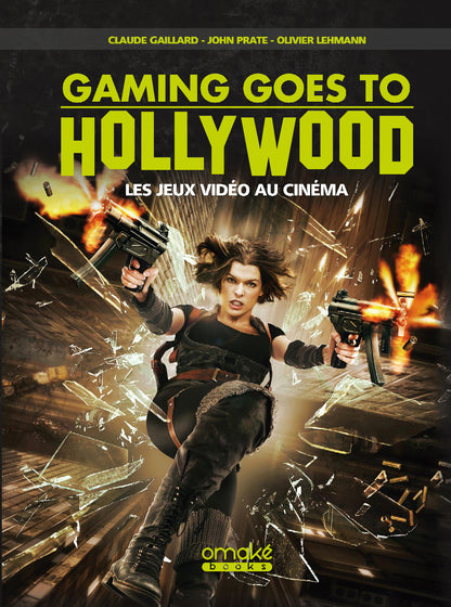 Gaming goes to Hollywood (Édition Standard)