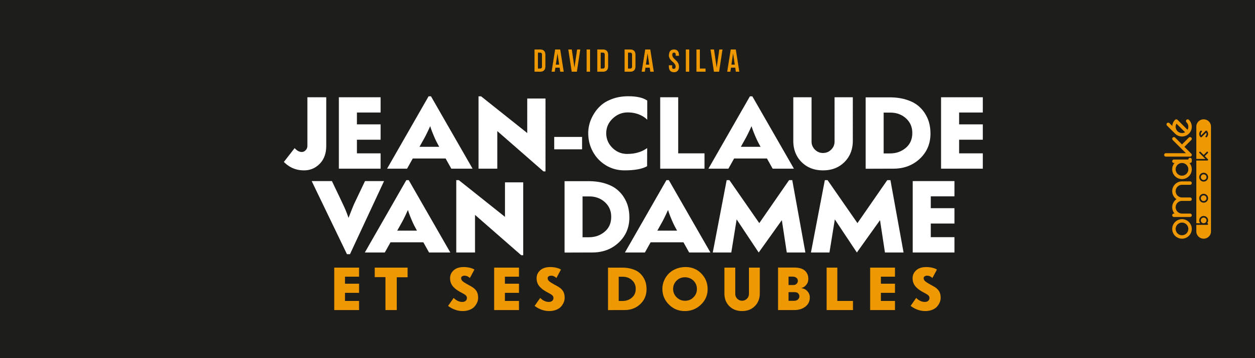 Jean-Claude Van Damme et ses doubles (Collector)