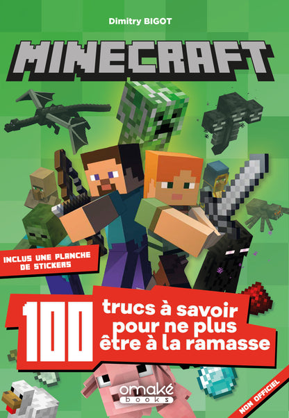 Minecraft : 100 trucs à savoir pour ne plus être à la ramasse !