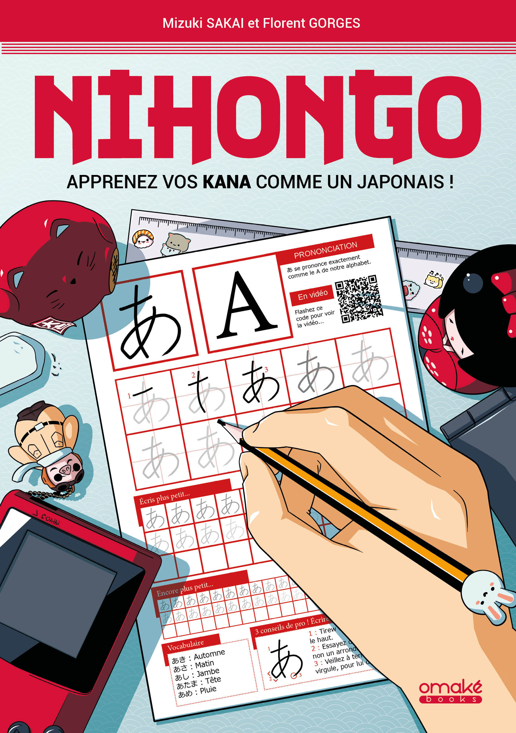 Nihongo Apprenez vos KANA comme un Japonais