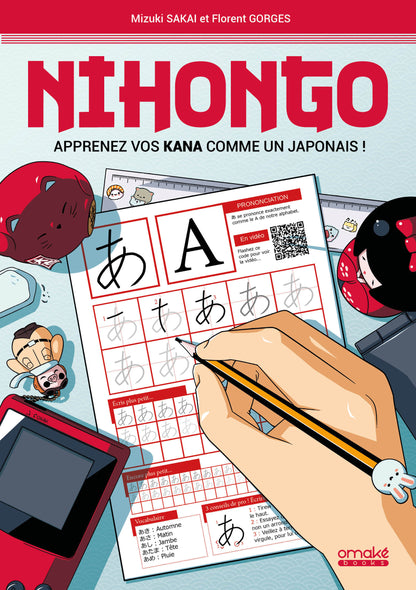 Nihongo Apprenez vos KANA comme un Japonais