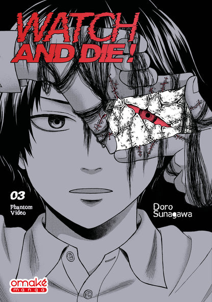 Watch and Die ! (tome 3)