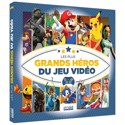 Les Plus Grands Héros du Jeu Vidéo