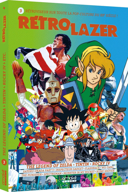 Rétro Lazer 3 - The legend of Zelda, Tintin, Rocky IV